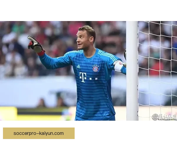 诺伊尔在本赛季联赛中表现稳健，扑救能力持续提升引发关注。